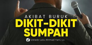 Hobi Bersumpah? Hati-Hati! Ini Akibatnya – Ustadz Lalu Ahmad Yani, Lc.