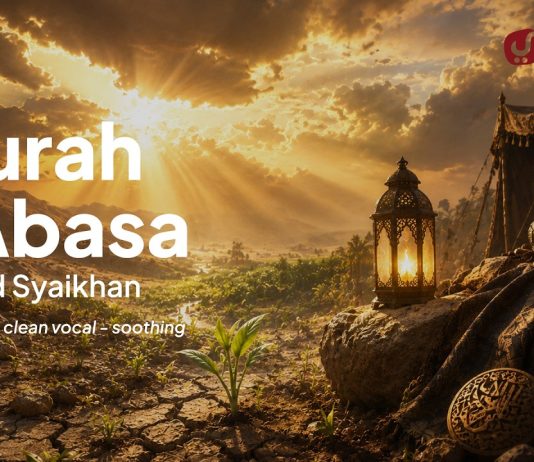 Murottal Surat Abasa | Bacaan Al-Qur’an Tartil Jernih Suara Asli