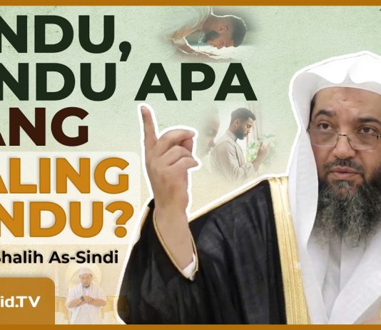 Inilah Puncak Kelezatan Iman yang Semoga Allah Berikan Pada Kita – Syaikh Shalih As -Sindi