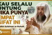 4 Sifat yang Membuatmu Tetap Kaya Meski Dunia Luput Darimu – Syaikh Sulaiman Ar-Ruhaili