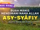 Kajian Asmaul Husna: Buah Manis Mengimani Nama Allah Asy-Syâfi – Ustadz Abdullah Zaen, Lc., M.A.