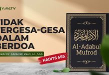 Kajian Hadits: Tidak Tergesa-gesa dalam Berdoa (Hadits 655) – Ustadz Abdullah Zaen, Lc., M.A.