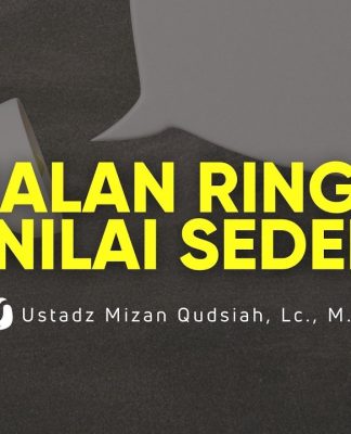 Gak Selalu Pakai Uang, Cukup Amalan Ringan Ini, Pahalanya Seperti Sedekah – Ust. Mizan Qudsiyah