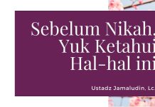 Jangan Asal Menikah! Kenali Hukum Pernikahan dalam Islam – Ustadz Jamaludin, Lc.