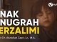 Anak Anugerah Terzalimi – Ustadz Dr. Abdullah Zaen, Lc., M.A.