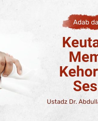Kajian Adab dan Akhlak: Keutamaan Membela Kehormatan Sesama – Ustadz Abdullah Zaen, Lc., M.A.Yufid.TV – Pengajian & Ceramah Islam