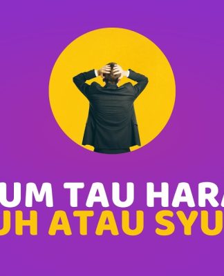 Ketika Ketemu Hal yang Meragukan, Haram, Makruh atau Syubhat? -Fadhilah Amal