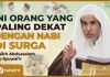 Akhlak yang Membawamu Dekat dengan Nabi di Surga – Syaikh Abdussalam Asy-Syuwai’ir #NasehatUlama
