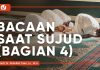 Fikih Doa dan Dzikir: Bacaan Saat Sujud (Bagian 4) – Ustadz Abdullah Zaen, Lc., M.A.