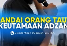 Ternyata Adzan Menyimpan Keutamaan yang Jarang Diketahui – Ustadz Mizan Qudsiyah, M.A.