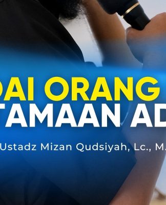 Ternyata Adzan Menyimpan Keutamaan yang Jarang Diketahui – Ustadz Mizan Qudsiyah, M.A.