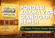 Sering Diremehkan, Padahal Rasulullah ﷺ Menyebutnya Inti Agama – Ustadz Mufy Hanif Thalib, Lc.