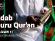 Adab Guru Quran (Bagian 1) – Ustadz Dr. Abdullah Zaen, Lc., M.A.