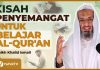 Inspirasi dari Imam Nafi’ dan Imam Qalun dalam Belajar dan Mengajarkan Al-Qur’an