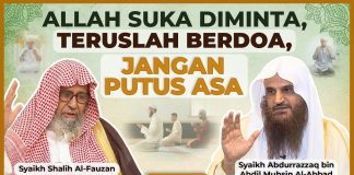 Allah Suka Diminta, Teruslah Berdoa, Pertolongan Allah Dekat