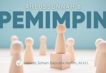 Akidah Ahlussunnah Terkait Pemimpin Kaum Muslimin – Ustadz Johan Saputra Halim, M.H.I.