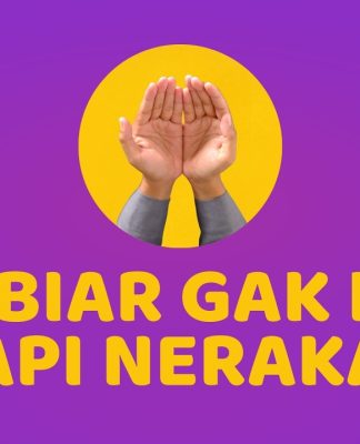 Ingin Selamat dari Api Neraka? Jangan Tinggalkan Doa Ini – Fadhilah Amal