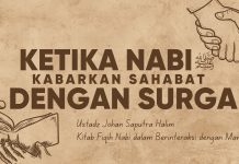 Kisah ketika Nabi Kabarkan Sahabat Dekatnya akan Surga – Ustadz Johan Saputra Halim, M.H.I.