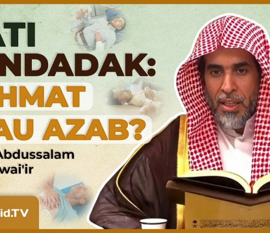 HANYA MENGINGAT MATI BUKANLAH IBADAH, TAPI APA PERSIAPAN MENGHADAPINYA