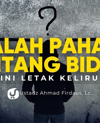Banyak yang Keliru Memahami Bid’ah! Begini Penjelasan Pembagiannya – Ustadz Ahmad Firdaus