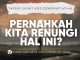 Sering Melihat Langit dan Bumi, Sudahkah Kita Merenungi Tanda Kebesaran Allah? – Az-Zariyat 47–48