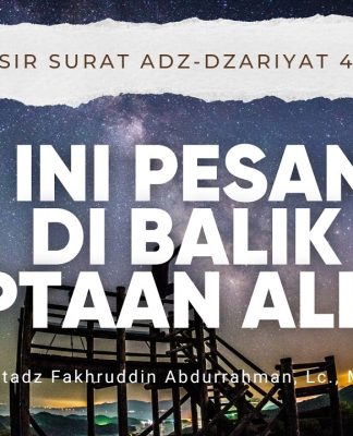 Allah Menciptakan Segala Sesuatu Berpasang-pasangan, Apa Hikmahnya? – Tafsir Az-Zariyat 49–51