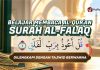 Murottal Surat Al-Falaq dengan Tajwid | Bacaan Al-Qur’an Suara Asli Jernih – Yufid TV