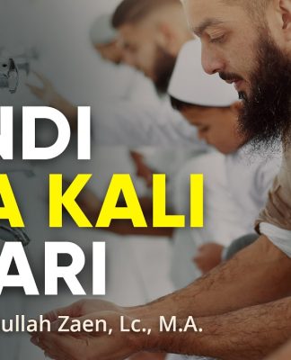 Mandi Lima Kali Sehari – Ustadz Dr. Abdullah Zaen, Lc., M.A.