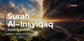Murottal Quran Surat Al-Insyiqaq | Bacaan Alquran Jernih Suara Asli