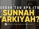 Sunnah Tarqiyah: Kenapa Nabi ﷺ Tidak Melakukan Suatu Amalan? Ini Kaidah Memahaminya – Ustadz Johan Saputra Halim