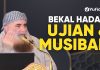 Saat Cobaan Datang, Apa yang Harus Dilakukan? – Syaikh Dr. Akrom bin Muhammad Alu Ziyadah