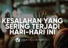 Kesalahan yang Sering Terjadi Hari-Hari ini – Ustadz Sufyan Bafin Zen
