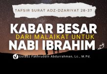 Nabi Ibrahim Terkejut Mendengar Kabar dari Para Tamu Ini! Az-Zaariyat Ayat 28-37 – Ustadz Fakhruddin