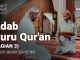 Adab Guru Quran (Bagian 3) – Ustadz Dr. Abdullah Zaen, Lc., M.A.